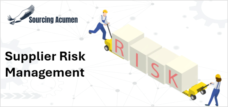 Supplier Risk Management - Risks, Monitoring | Sourcing Acumen